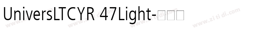 UniversLTCYR 47Light字体转换